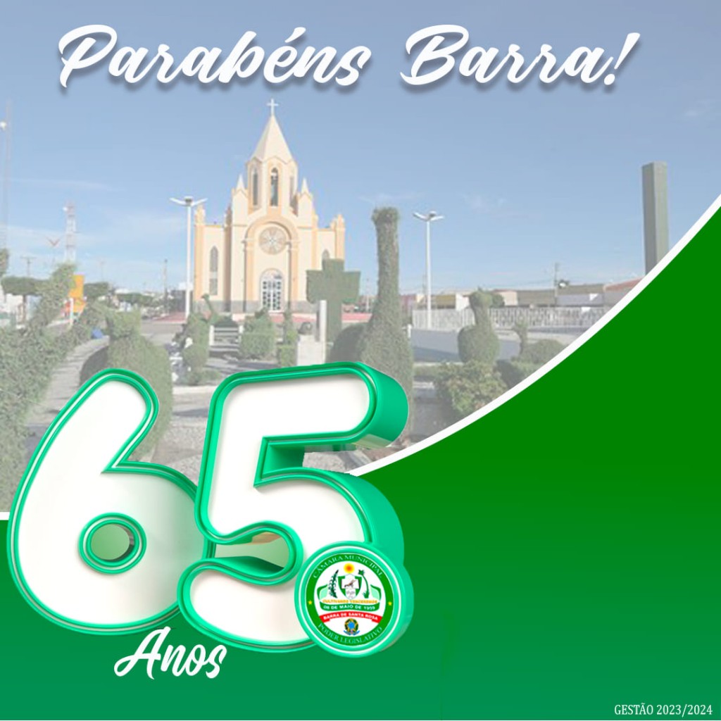 Parabéns Barra de Santa Rosa–PB 65 anos de emancipação politica