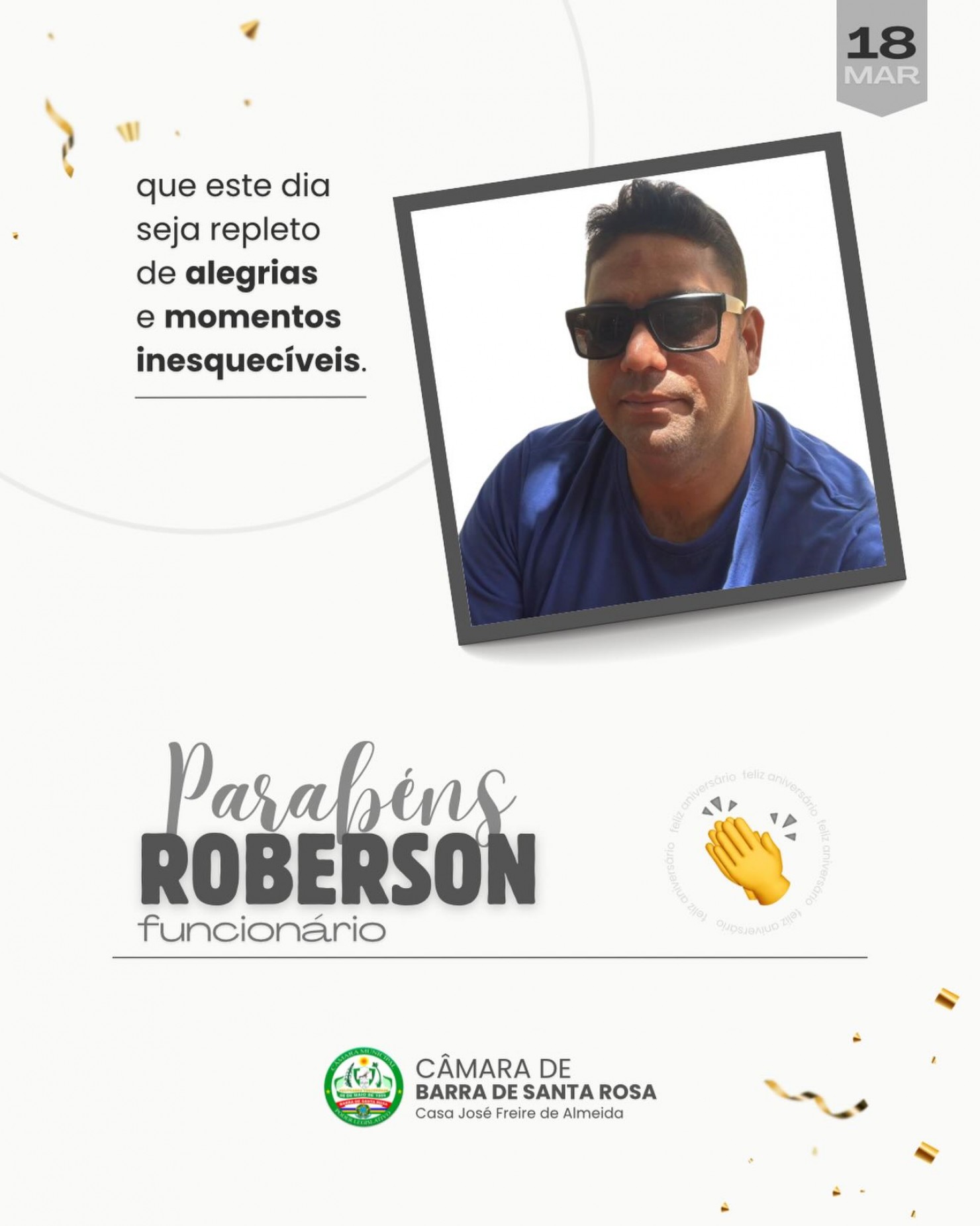 🎊 Hoje celebramos o aniversário do funcionário Roberson!